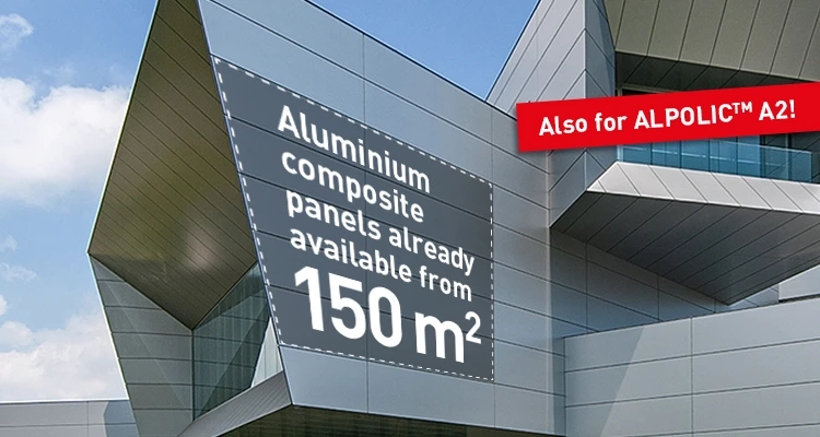 Small quantity offer Composing of a building with the inscription "Aluminium composite panels already available from 150 sqm - also for ALPOLIC™ A2".